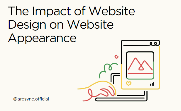 The Impact of Website Design on Website Appearance